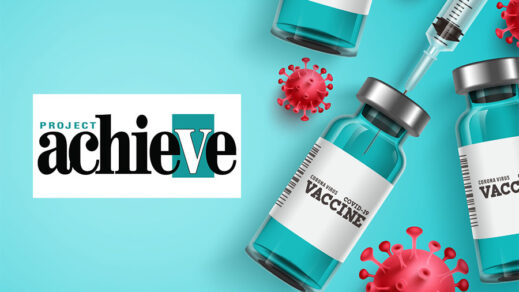 AP Article Features Project Achieve’s Role in Vital COVID-19 Vaccine Education