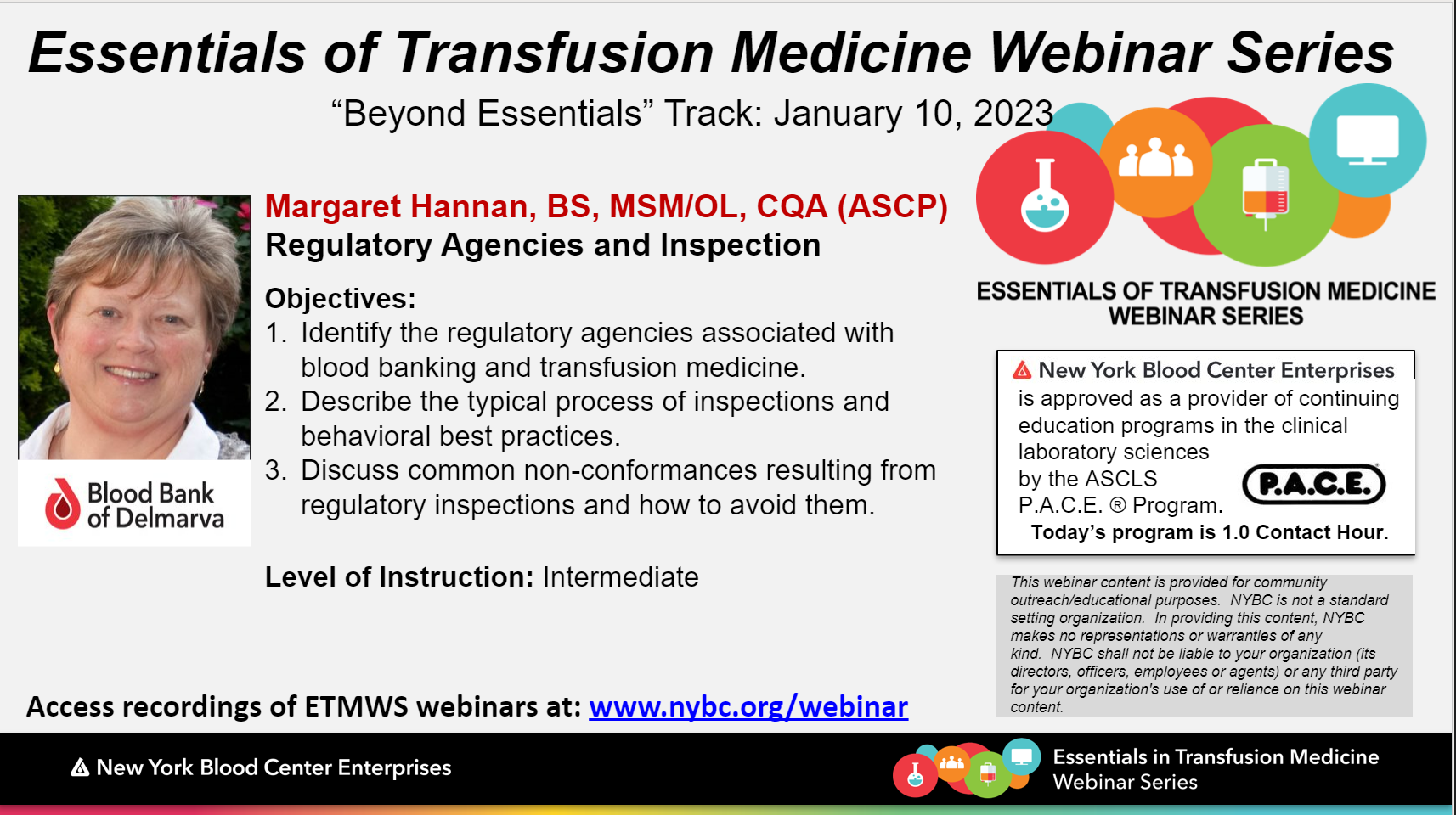 Slide of Essentials of Transfusion Medicine Webinar Series, Beyond Essentials Track: Regulatory Agencies and Inspection, presented by Margaret Hannan on January 10, 2023. 