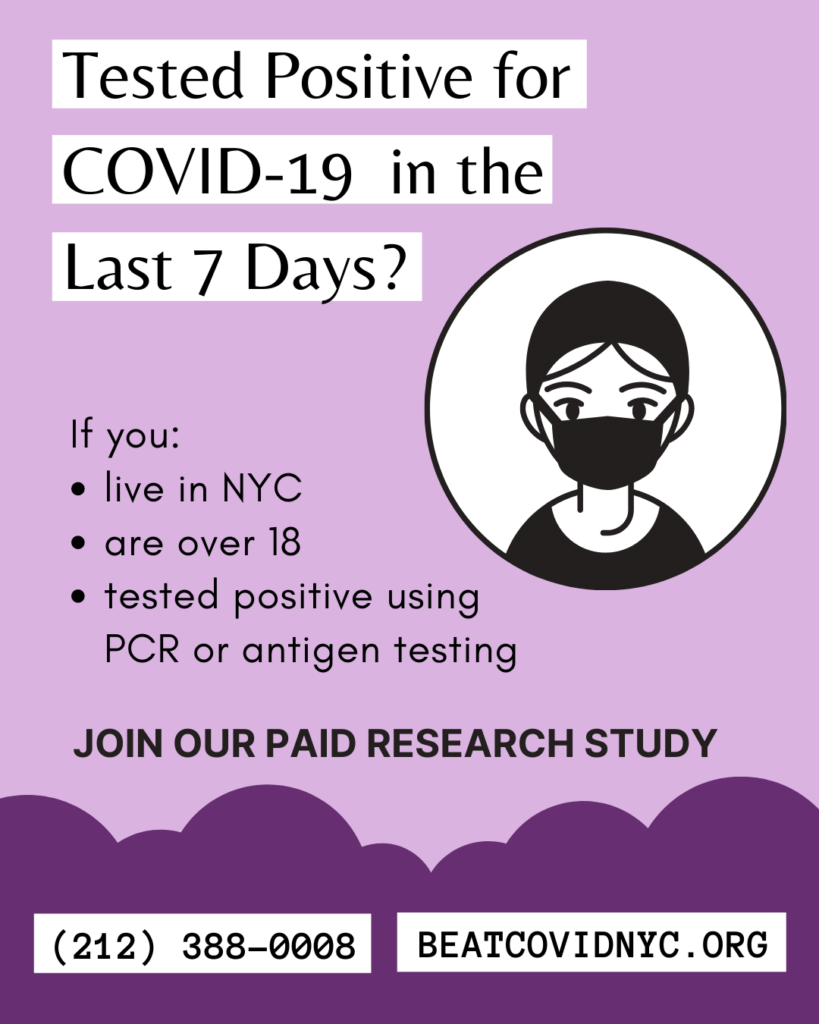 Poster reading "COVID-19 in the Last 7 Days? Join our Paid Research Study"